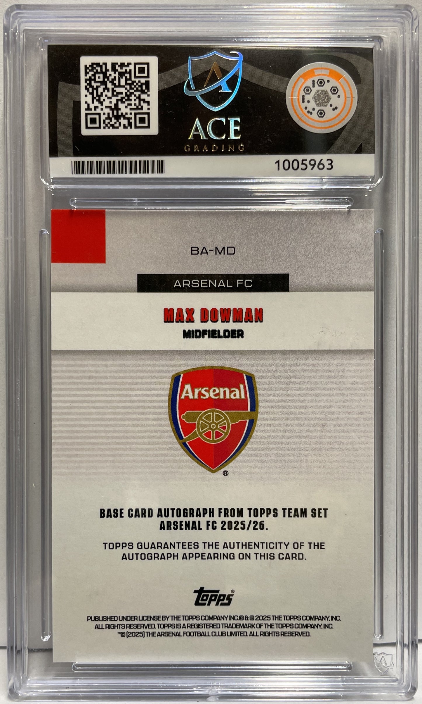 Max Dowman 6/10 Rookie Autograph Black Topps Arsenal Team Set 2025/26 ACE Grading 10