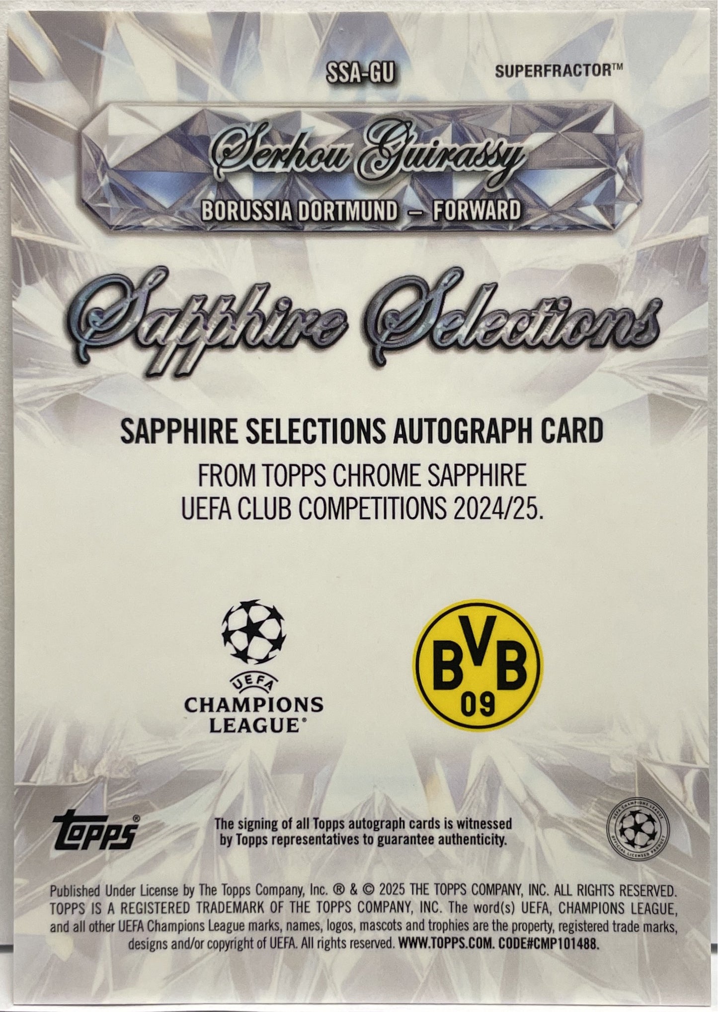 Serhou Guirassy 1/1 Autograph Superfractor Topps Chrome Sapphire 2024/25