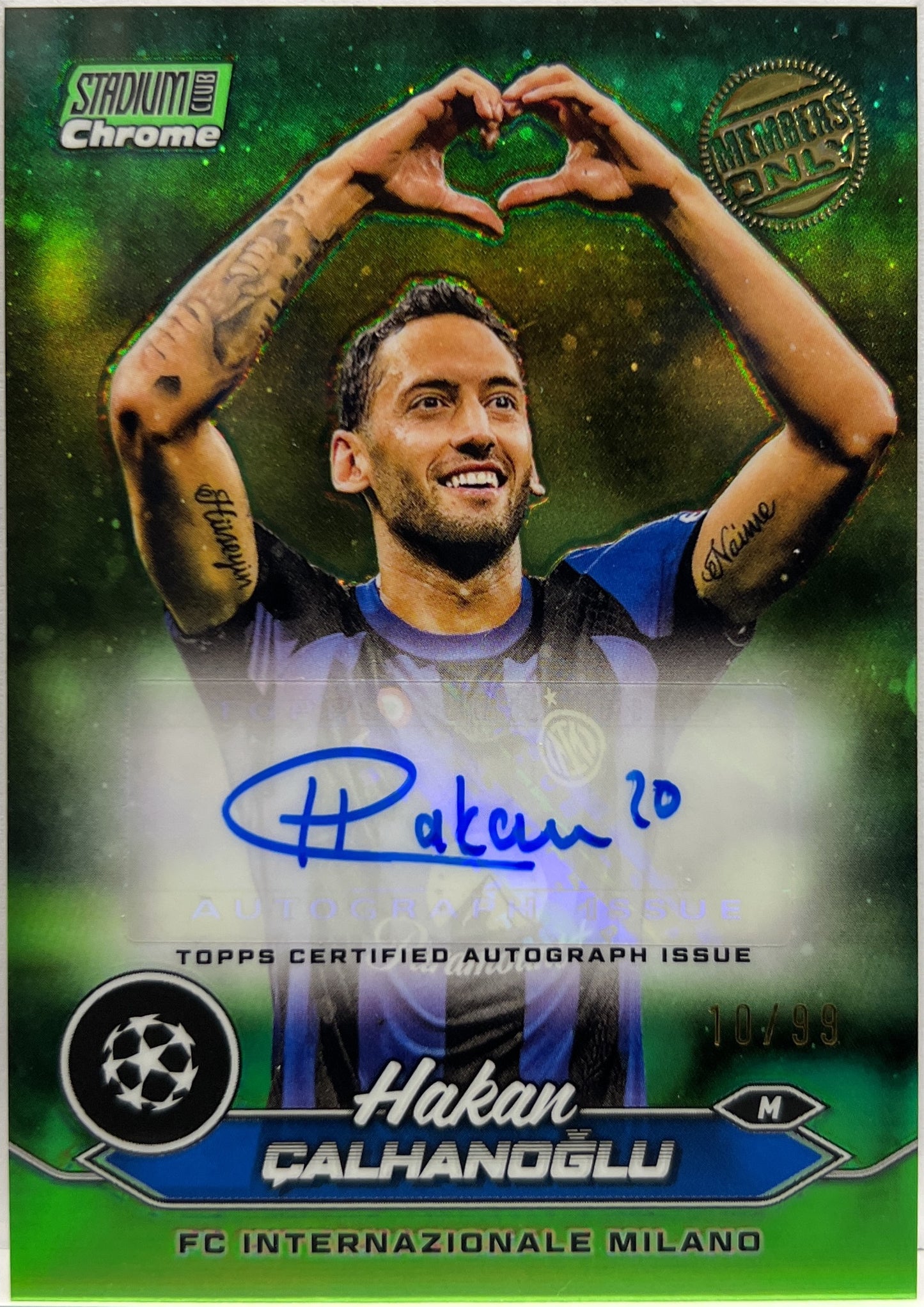Hakan Calhanoglu 10/99 Autograph Members Only Green Topps Stadium Chrome 2023/24