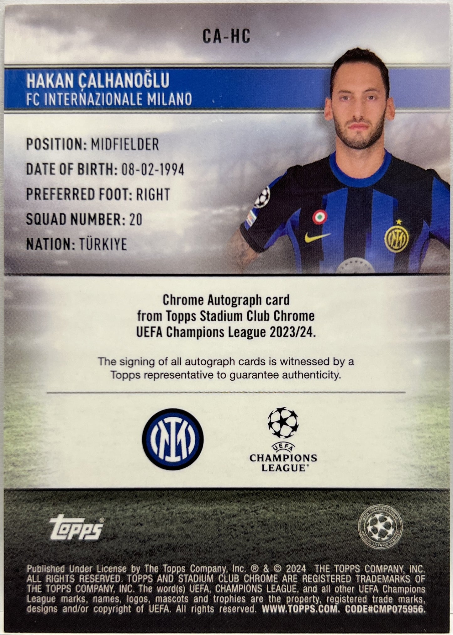 Hakan Calhanoglu 10/99 Autograph Members Only Green Topps Stadium Chrome 2023/24