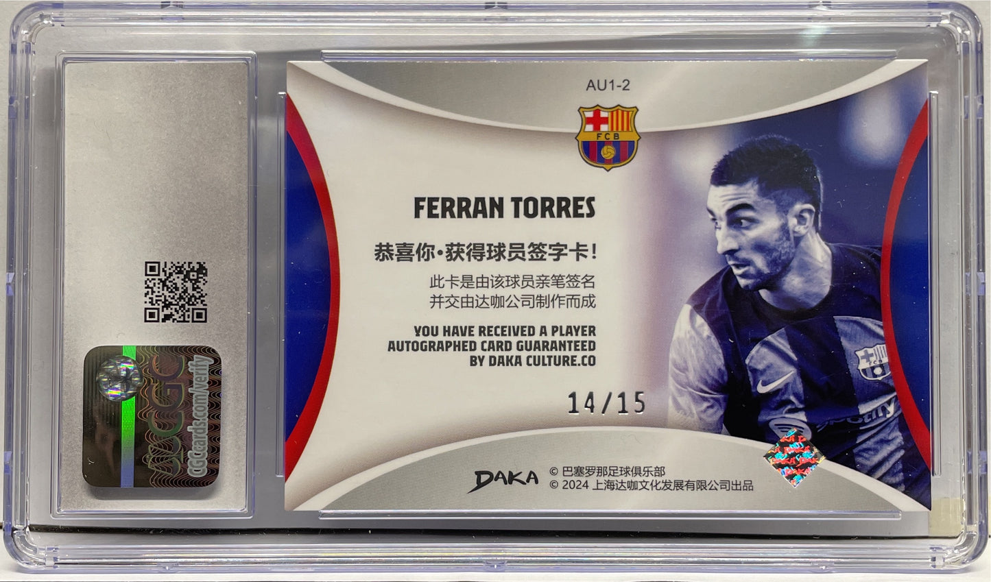 CGC 10 - Ferran Torres 14/15 Autograph Holocene Gold - Daka Barcelona One & Two 2023/24