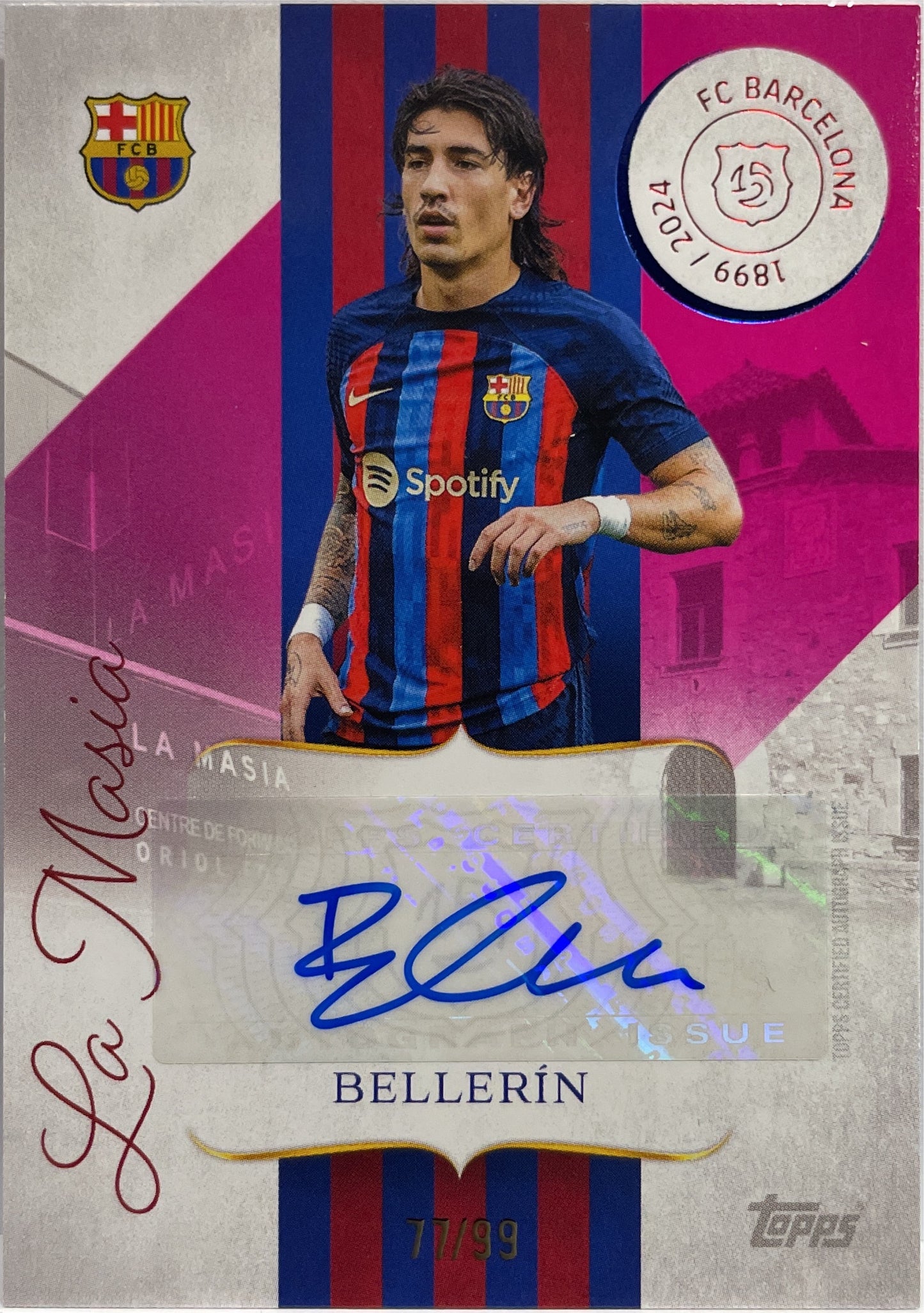 Hector Bellerin 77/99 Autograph La Masia Pink Topps Barcelona 125 2024/25