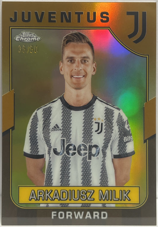 Arkadiusz Milik 35/50 Gold Topps Chrome Juventus 2022/23
