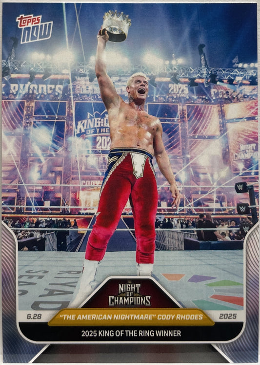 The American Nightmers Cody Rhodes 2025 King Of The Ring Winner #73 Topps Now WWE 2025