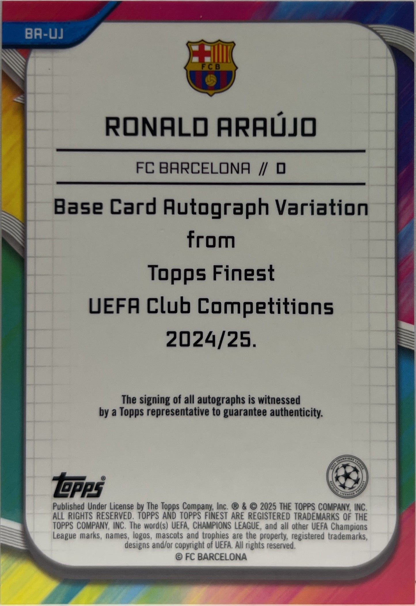 Ronald Araujo 93/99 Autograph Neon Green Topps Finest UCC 2024/25