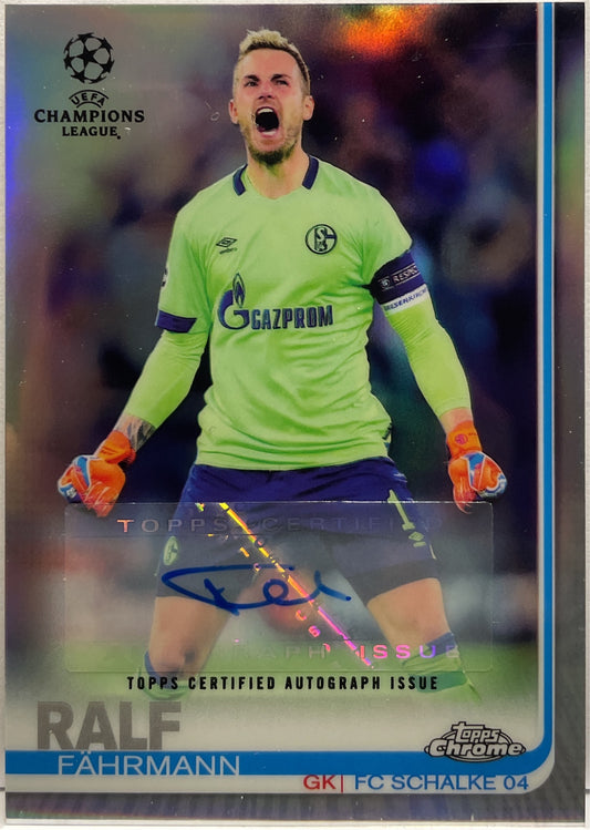 Ralf Fahrmann Autograph Topps Chrome UCL 2018/19
