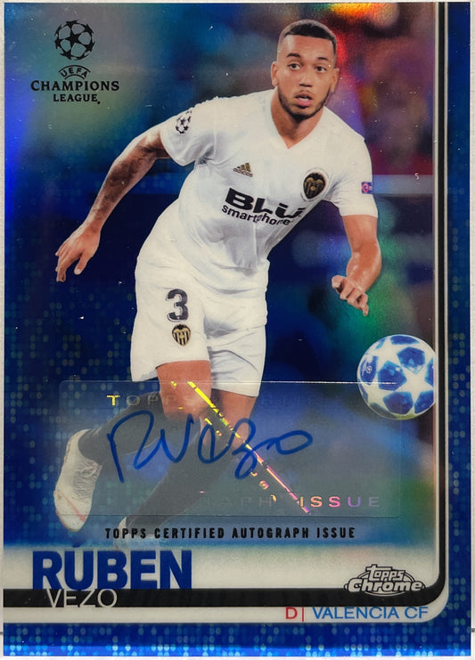 Ruben Vezo 72/150 Autograph Blue Topps Chrome UCL 2018/19