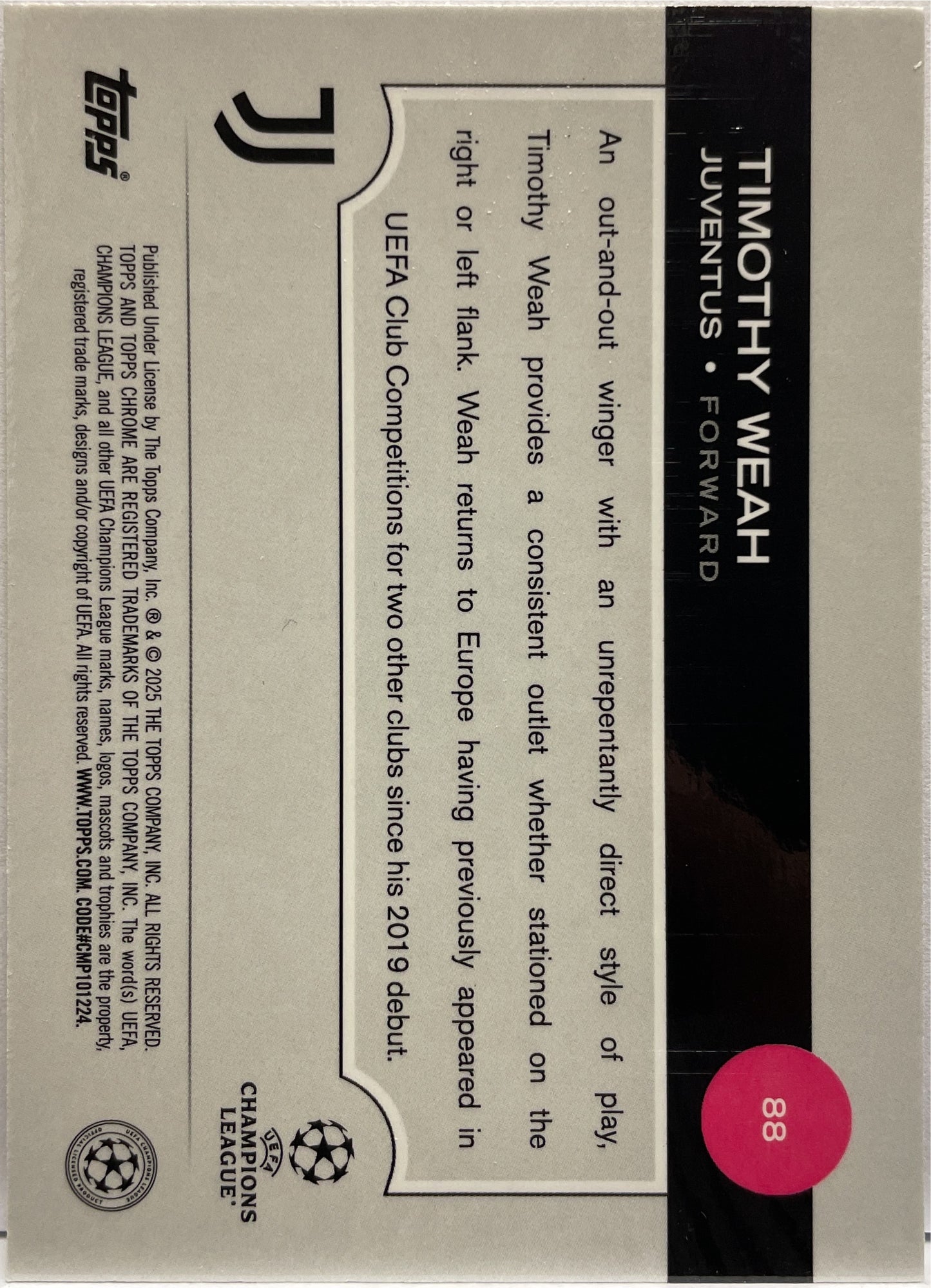 Timothy Weah 136/250 Pink Topps Chrome UCC 2024/25