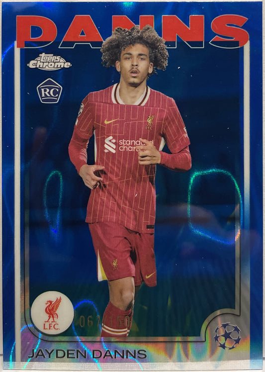 Jayden Danns 67/150 Rookie Blue Lava Topps Chrome UCC 2024/25