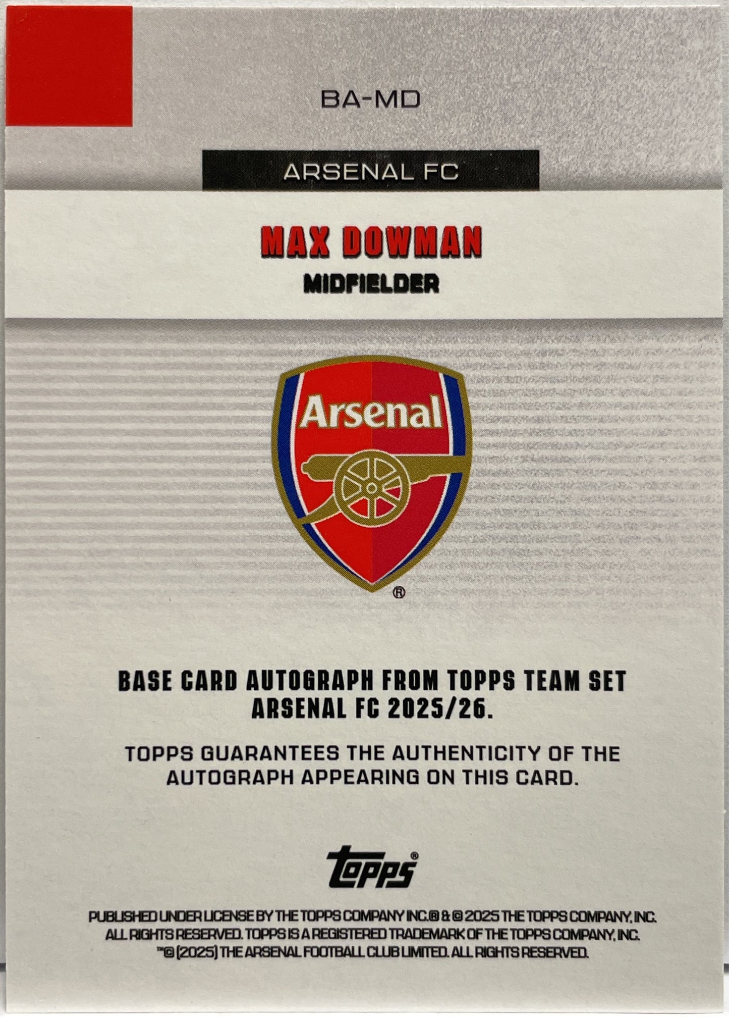 Max Dowman 20/25 Rookie Autograph Topps Arsenal Team Set 2025/26