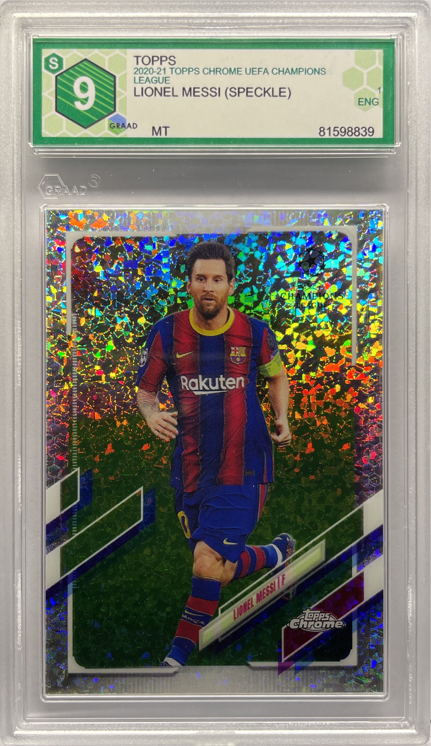 GRAAD 9 - Lionel Messi Speckle - Topps Chrome UCL 2020/21