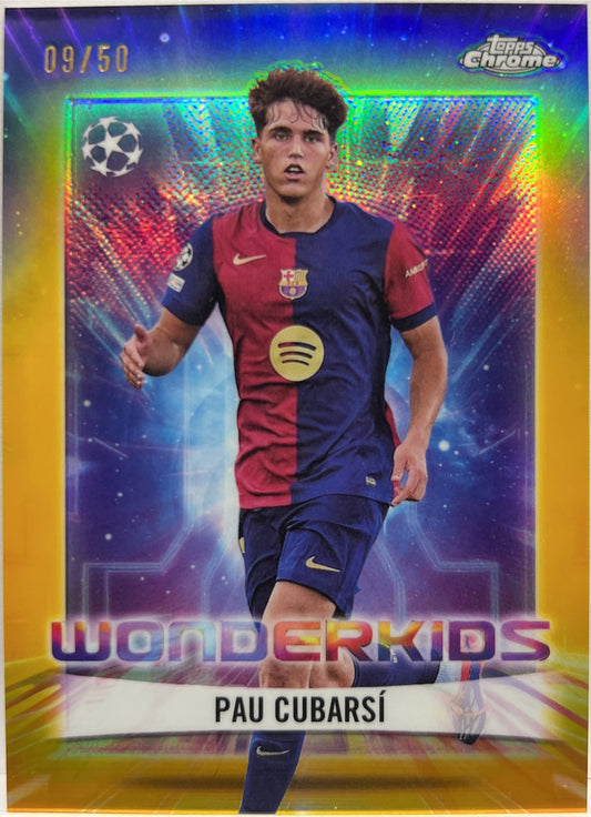 Pau Cubarsi 9/50 Wonderkids Gold Topps Chrome UCC 2024/25
