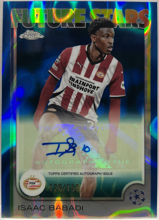 Isaac Babadi 126/150 Autograph Future Stars Blue Lava Topps Chrome UCC 2024/25