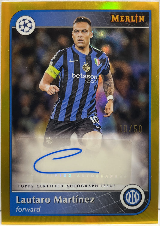 Lautaro Martinez 10/50 Autograph Gold Topps Chrome Merlin UCC 2024/25