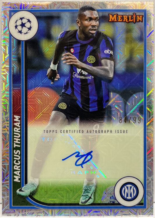 Marcus Thuram 84/99 Autograph Mojo Topps Chrome Merlin UCC 2023/24
