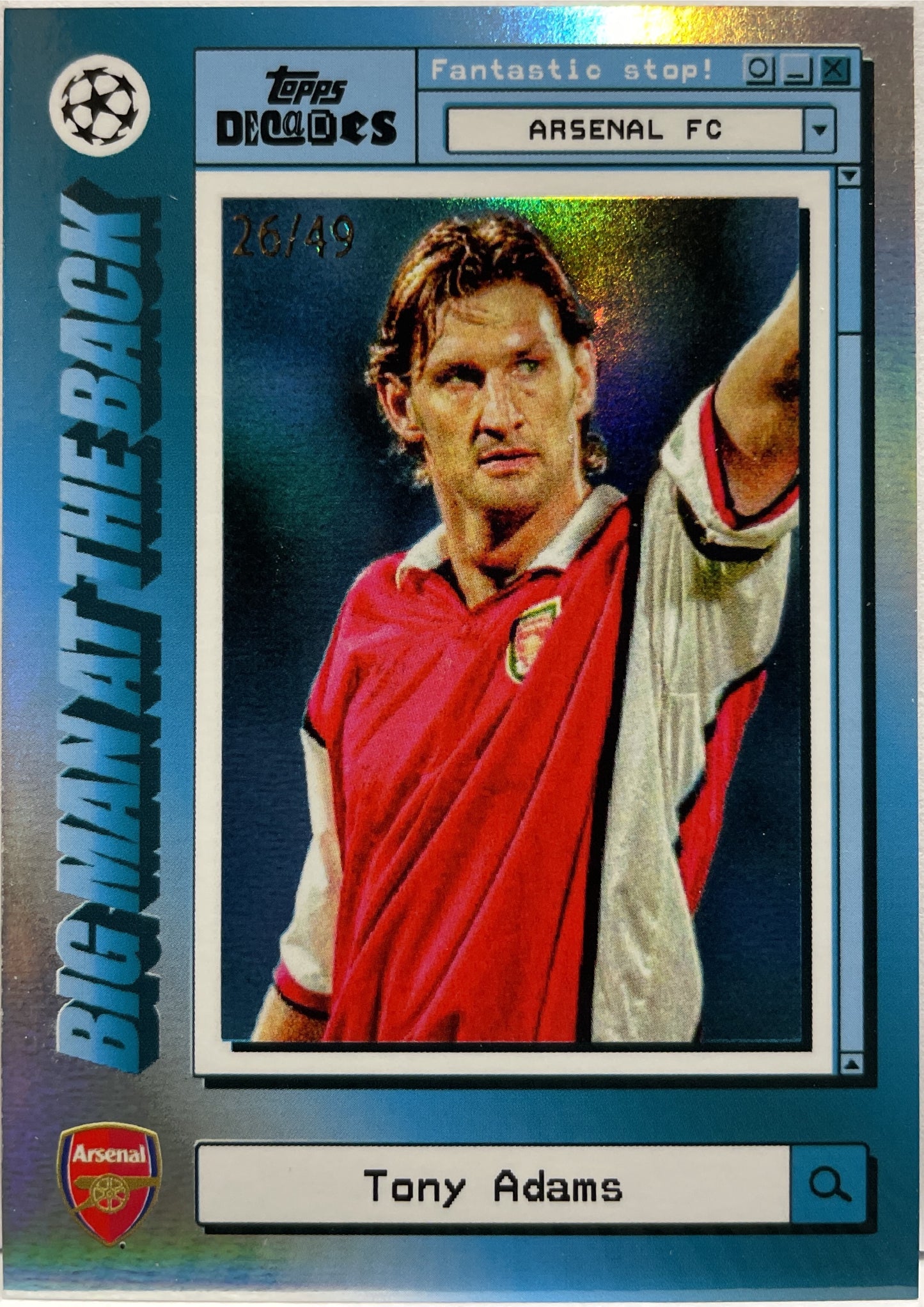 Tony Adams 26/49 Big Man At The Back Topps Decades 2024/25