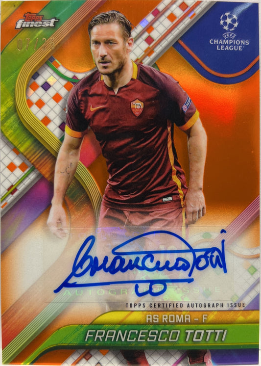 Francesco Totti 7/25 Autograph Orange Topps Finest UCC 2024/25