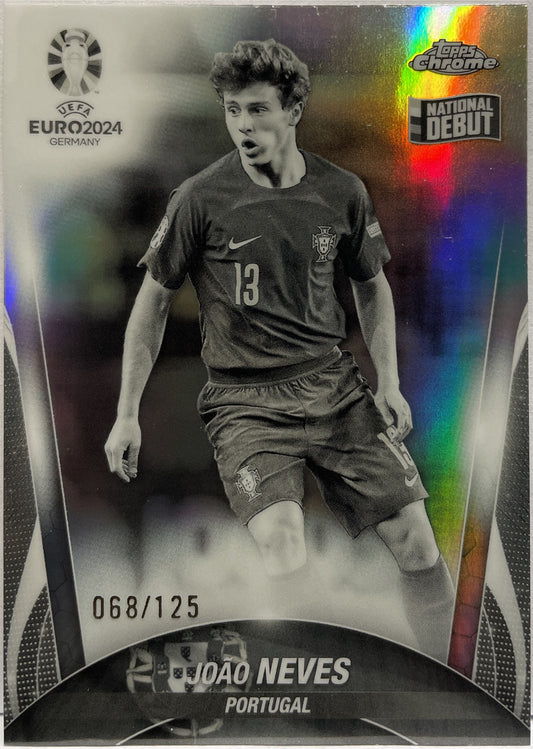 Joao Neves 68/125 National Debut Topps Chrome Uefa Euro 2024