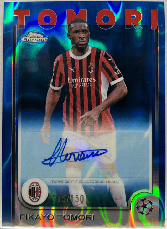 Fikayo Tomori 115/150 Autograph Blue Lava Topps Chrome UCC 2024/25