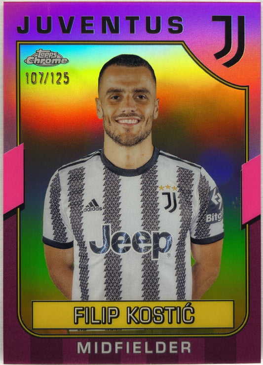 Filip Kostic 107/125 Pink Topps Chrome Juventus 2022/23