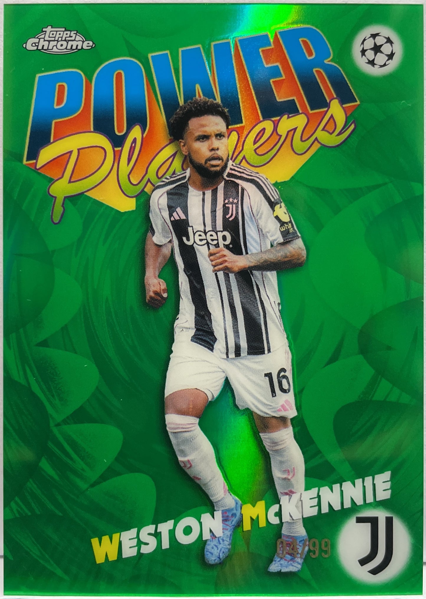Weston McKennie 4/99 Power Players Green Topps Chrome UCC 2025/26