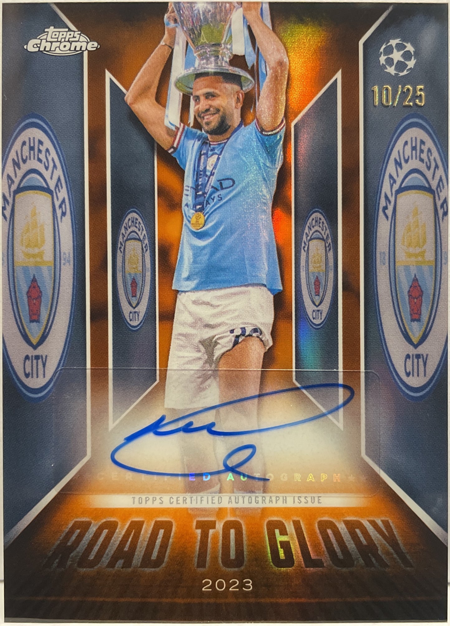 Riyad Mahrez 10/25 Autograph Road To Glory Orange Topps Chrome UCC 2025/26