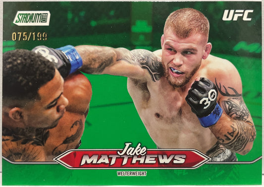 Jake Matthews 75/199 Green Foil Topps Stadium UFC 2025