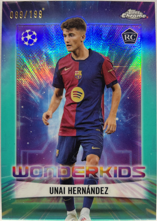 Unai Hernandez 89/199 Rookie Wonderkids Aqua Topps Chrome UCC 2024/25
