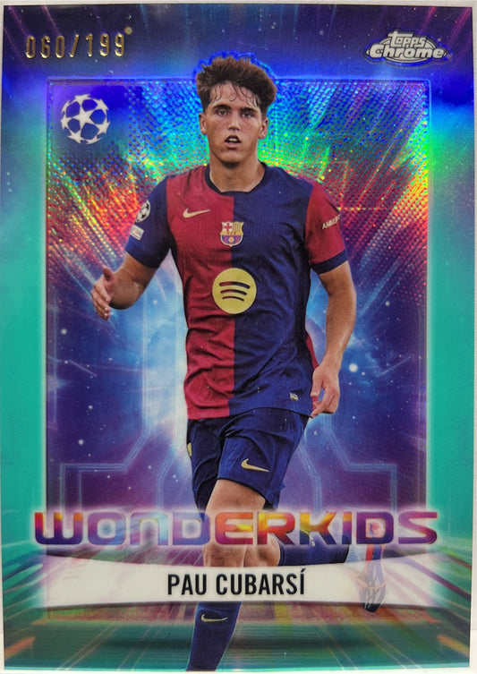 Pau Cubaesi 60/199 Wonderkids Aqua Topps Chrome UCC 2024/25