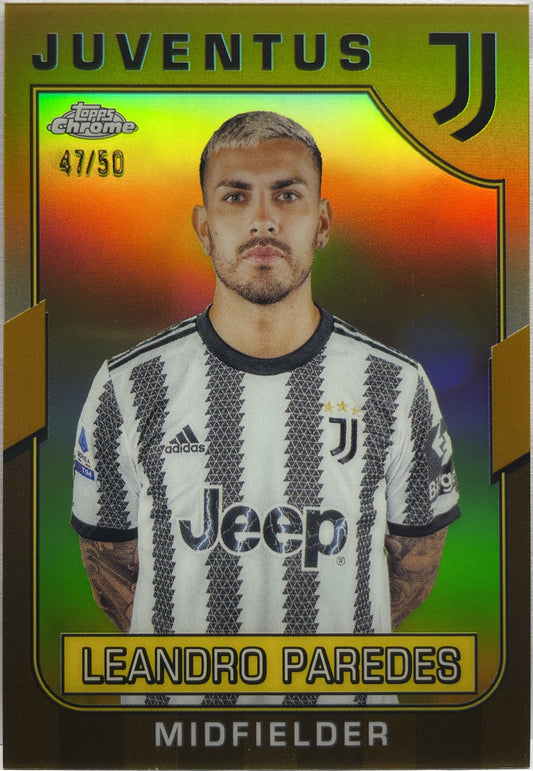 Leandro Paredes 47/50 Gold Topps Chrome Juventus 2022/23