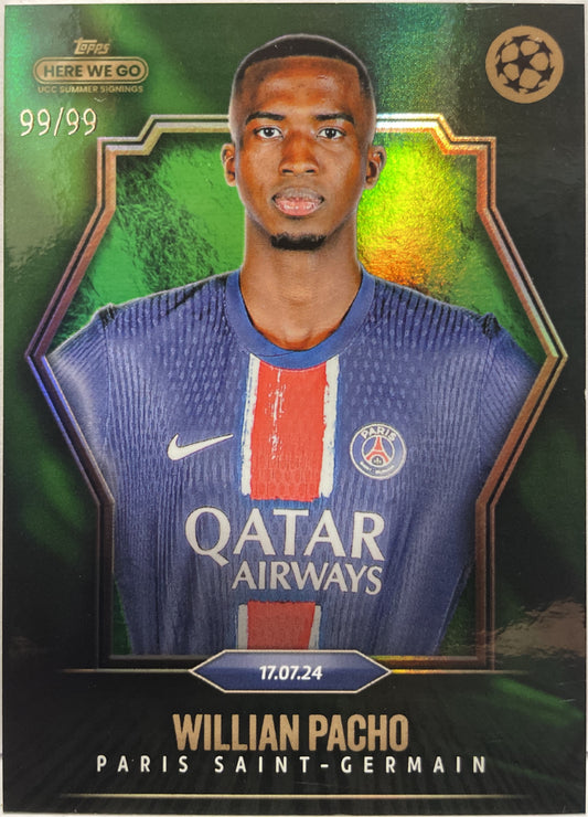 Willian Pacho 99/99 Green Topps Fabrizio Romano Here We Go 2024