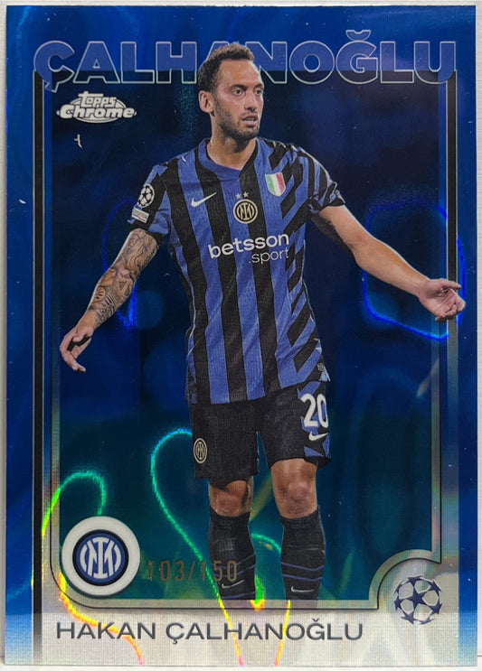Hakan Calhanoglu 103/150 Blue Lava Topps Chrome UCC 2024/25