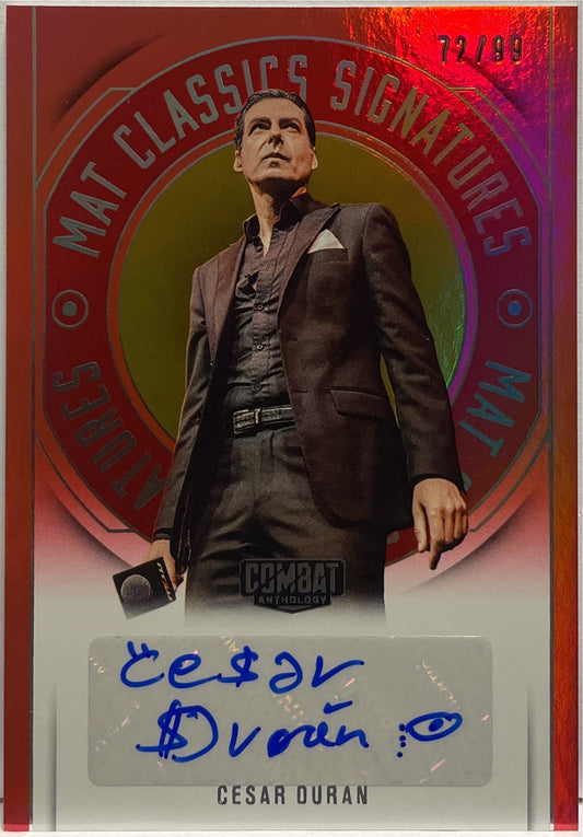 Cesar Duran 72/99 Autograph Mat Classics Signatures Panini Combat Anthology 2025