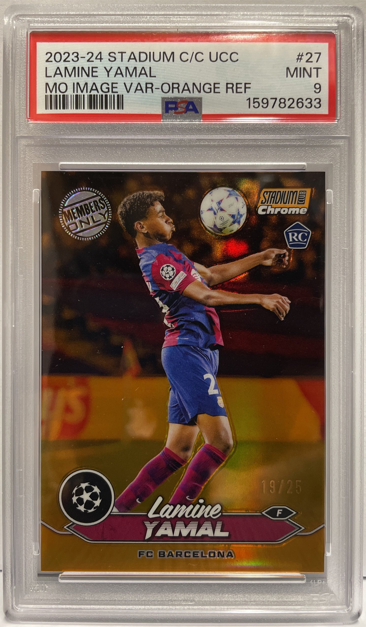 Lamine Yamal 19/25 Rookie Members Only Topps Stadium Chrome UCC 2023/24 PSA 9
