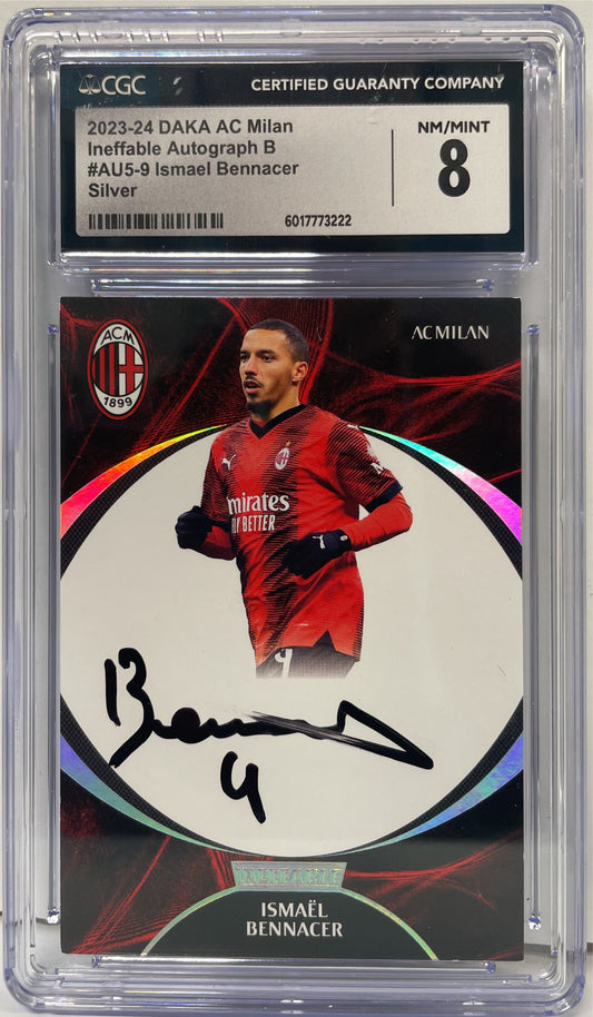 CGC 8 - Ismael Bennacer 13/18 Autograph On Card Ineffable Silver - Daka Milan One & Two 2023/24