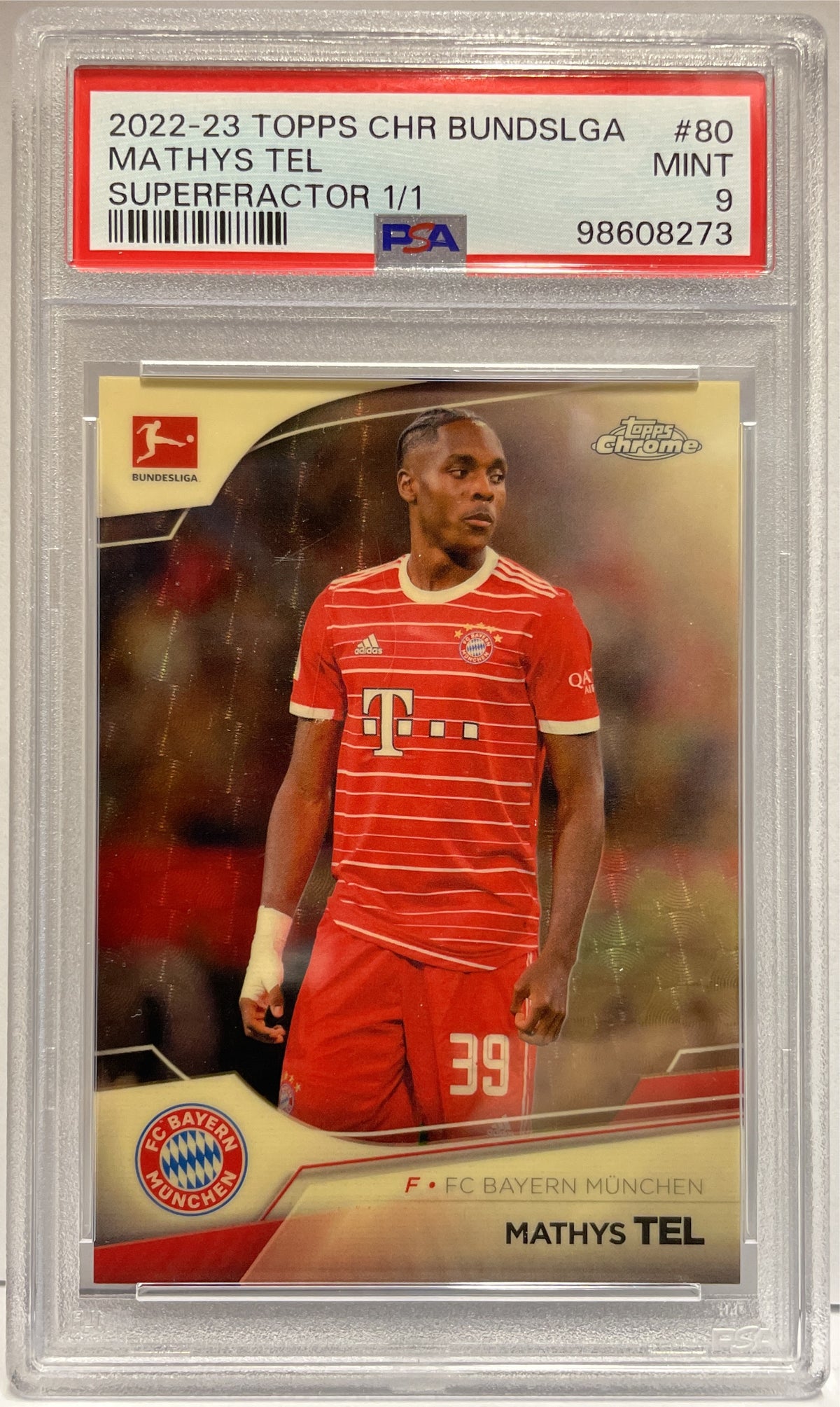 Mathys Tel 1/1 Superfractor Topps Chrome Bundesliga 2022/23 PSA 9