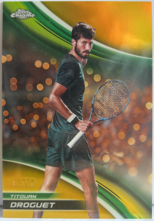 Titouan Droguet 46/50 Gold Topps Chrome Tennis 2025