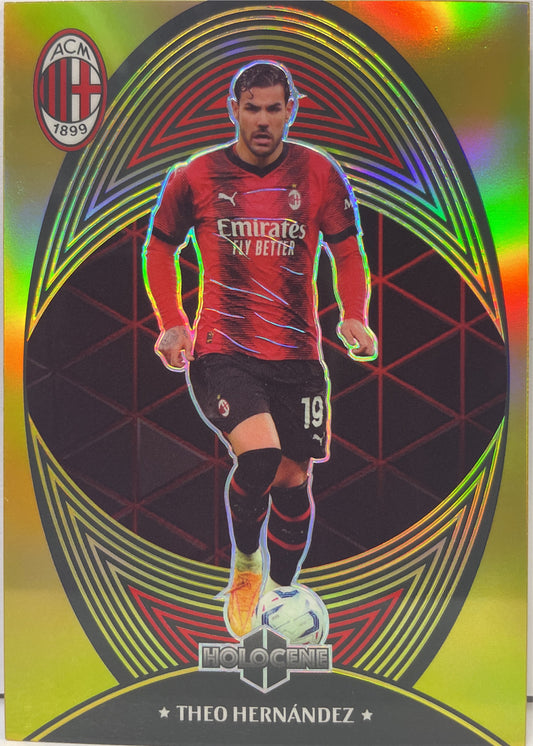 Theo Hernandez 4/10 Gold Holocene Refractive Daka Milan One & Two 2023/24