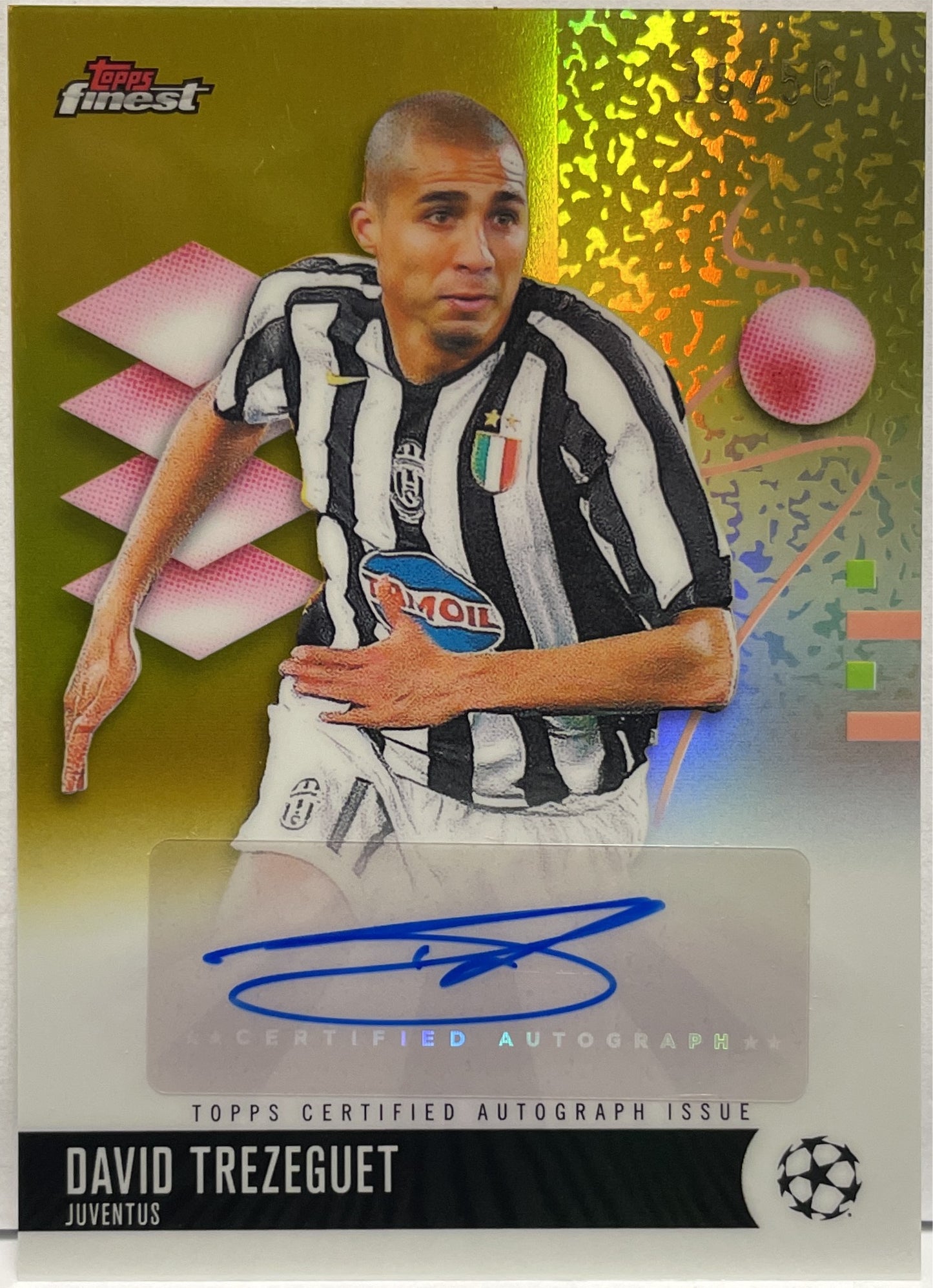 David Trezeguet 36/50 Autograph Gold Topps Finest UCC 2025/26