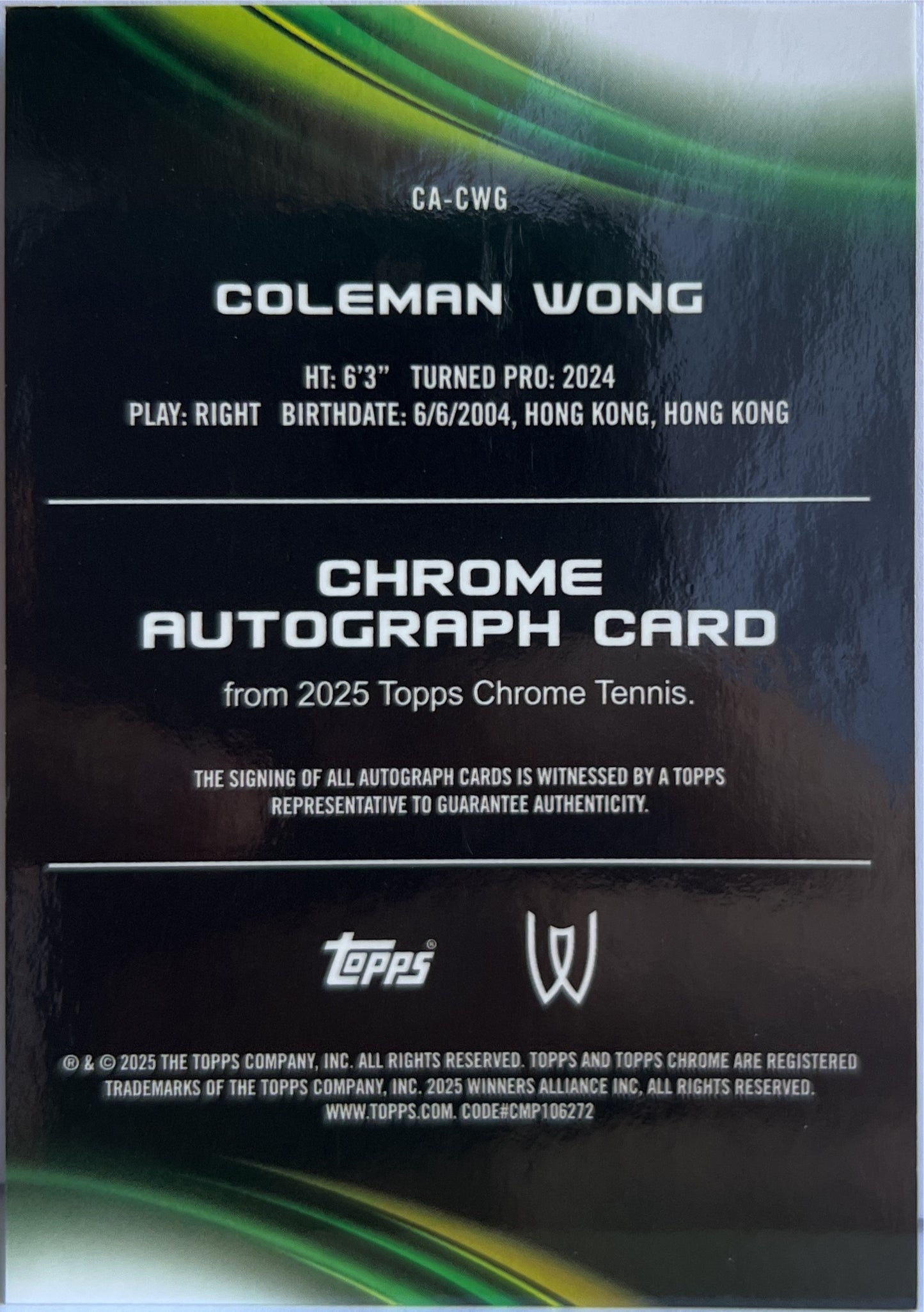 Coleman Wong 97/99 Autograph Green Topps Chrome Tennis 2025