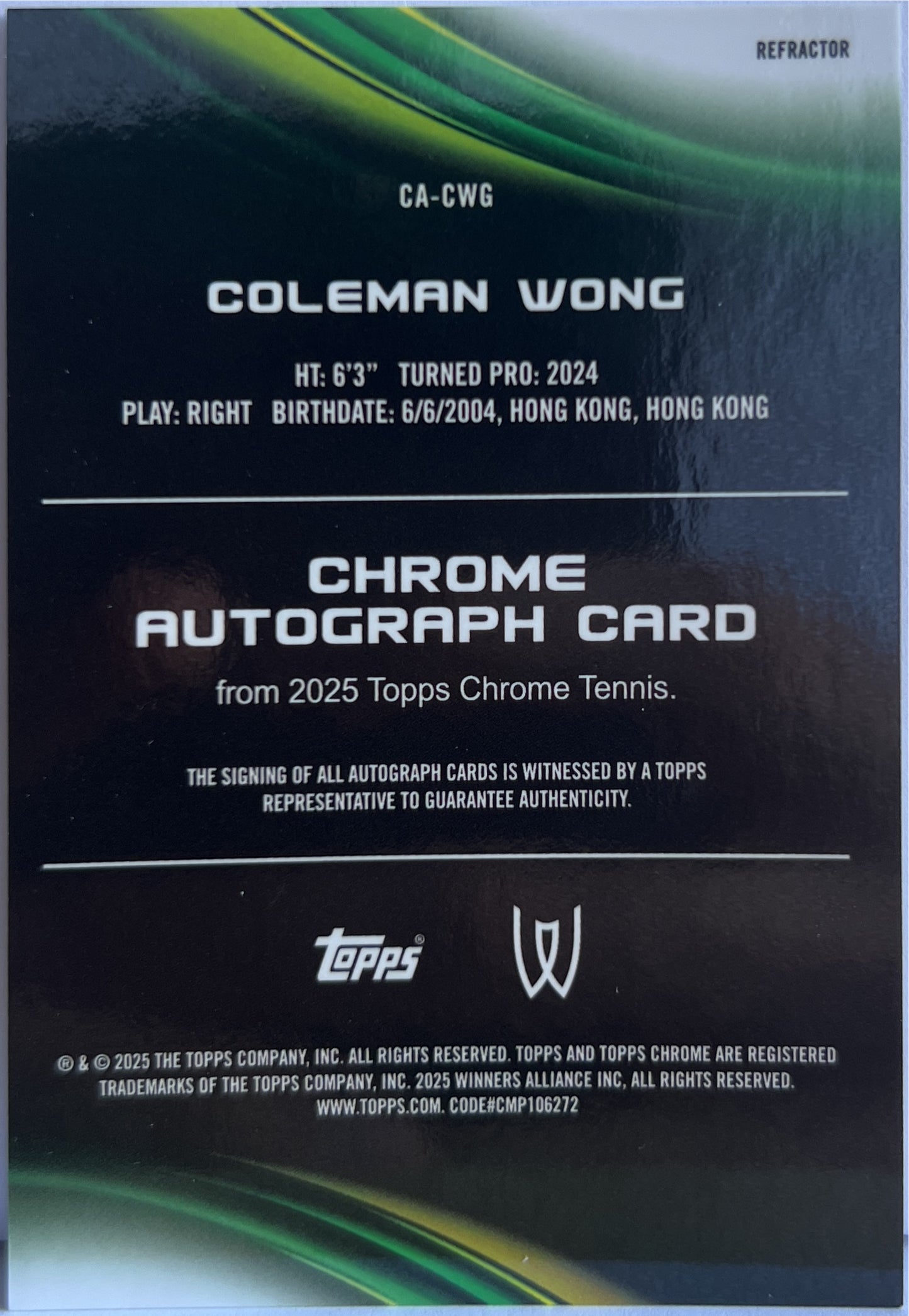 Coleman Wong Autograph Refractor Topps Chrome Tennis 2025