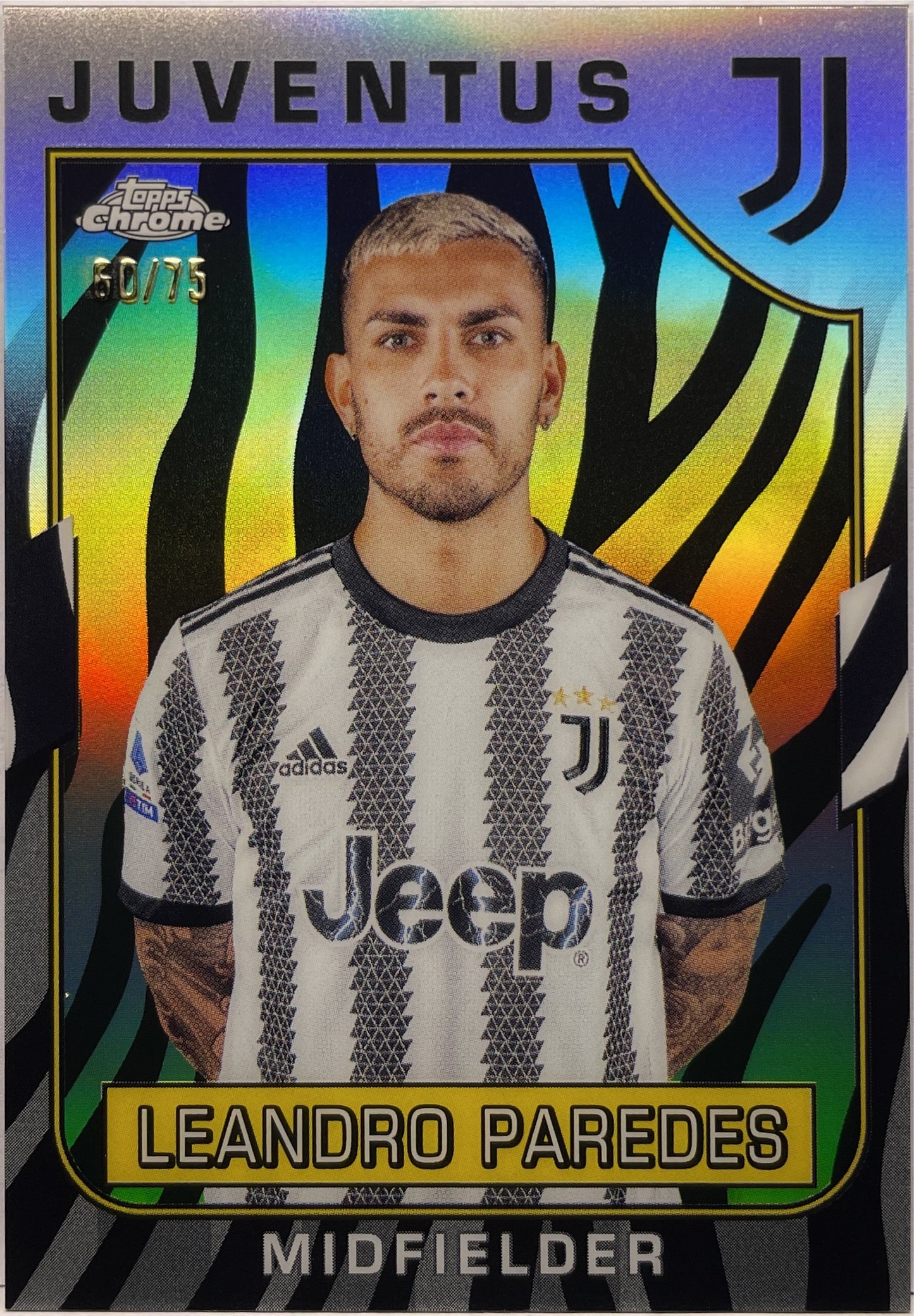 Leandro Paredes 60/75 Zebra Topps Chrome Juventus 2022/23