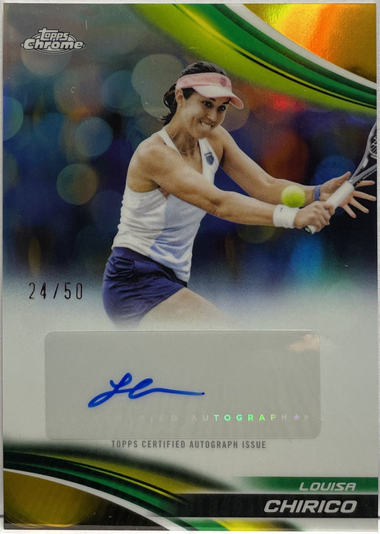 Louisa Chirico 24/50 Autograph Gold Topps Chrome Tennis 2025