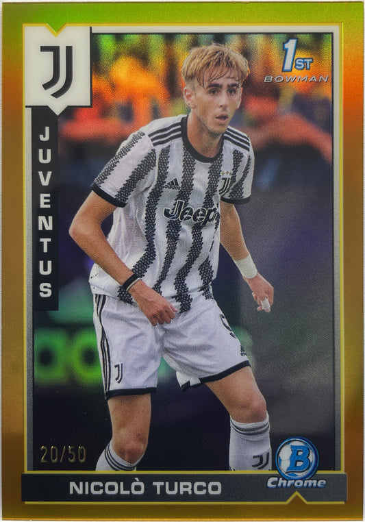 Nicolo Turco 20/50 1ST Bowman Gold Topps Chrome Juventus 2022/23