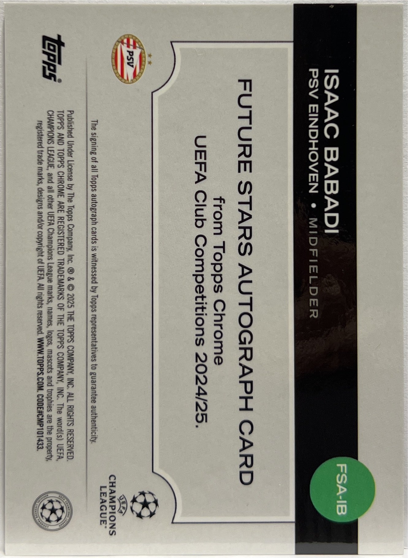 Isaac Babadi 10/10 Autograph Future Stars Black Topps Chrome UCC 2024/25