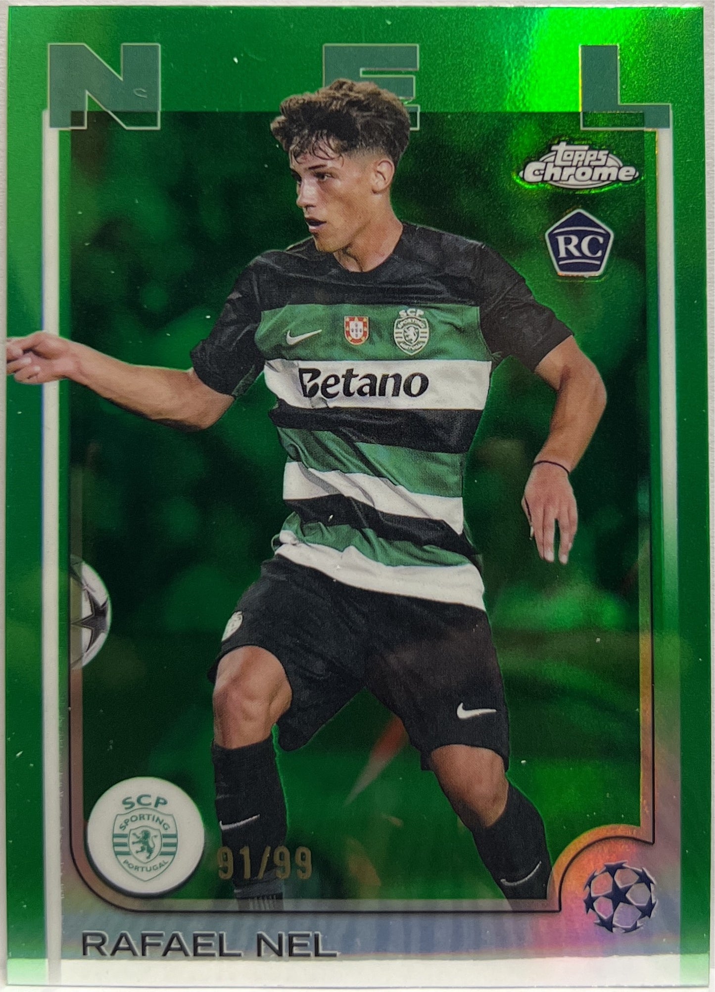 Rafael Nel 91/99 Rookie Green Topps Chrome UCC 2024/25