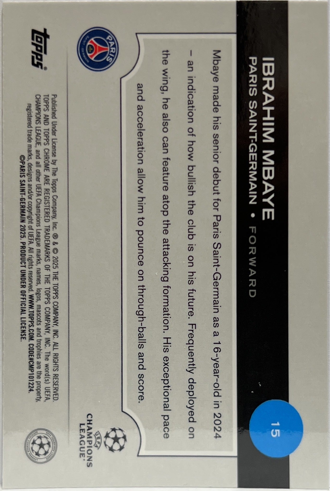 Ibrahim Mbaye 90/150 Rookie Blue Topps Chrome UCC 2024/25