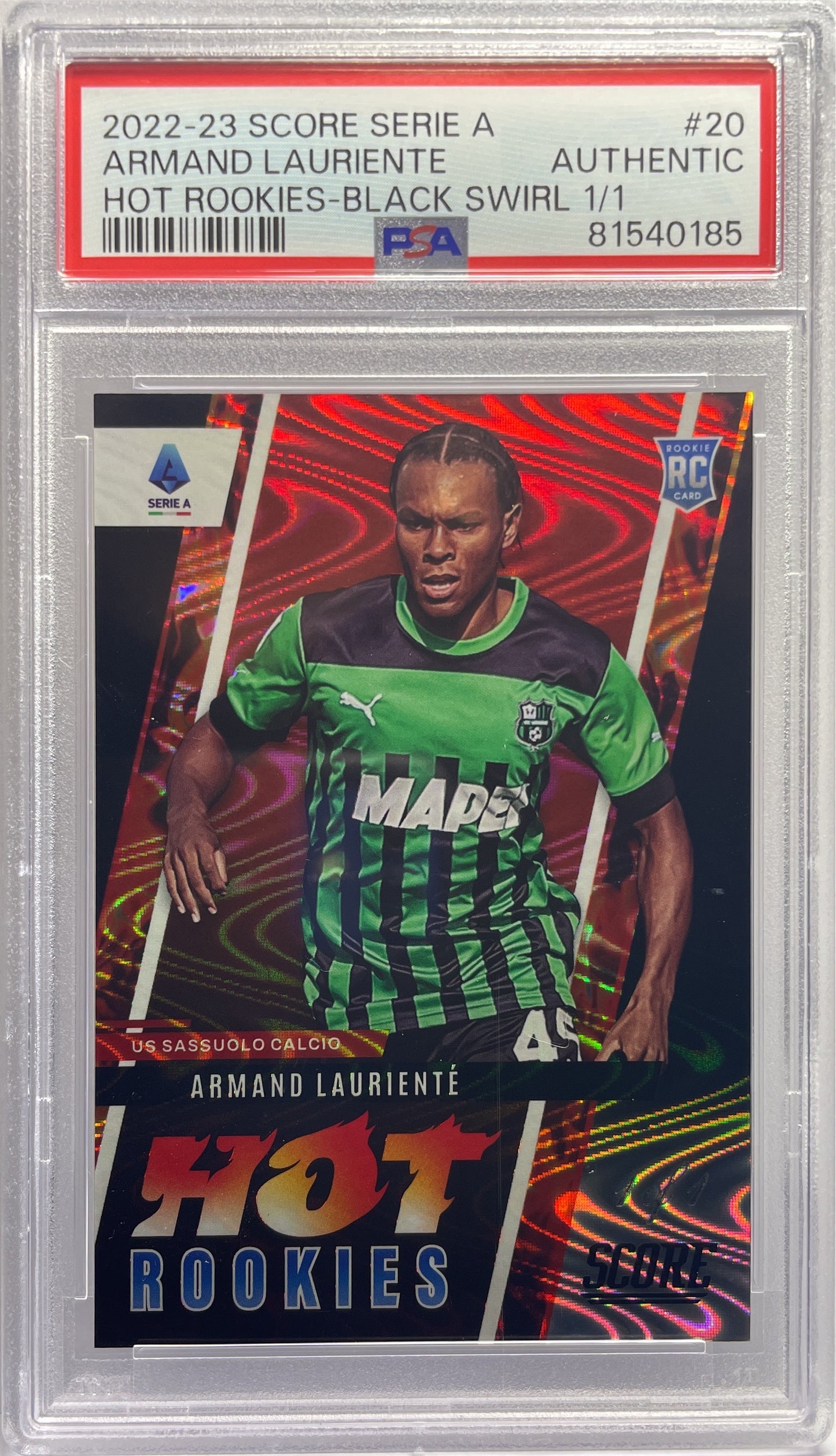 PSA Authentic - Armand Lauriente 1/1 Hot Rookies Black Swirl - Score Serie A 2022/23