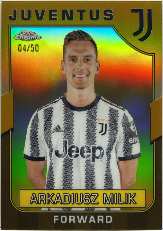 Arkadiusz Milik 4/50 Gold Topps Chrome Juventus 2022/23