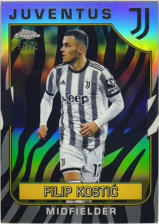 Filip Kostic 62/75 Zebra Topps Chrome Juventus 2022/23